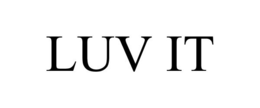 LUV IT trademark