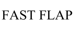FAST FLAP trademark