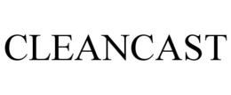 CLEANCAST trademark
