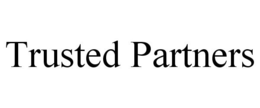TRUSTED PARTNERS trademark