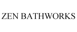 ZEN BATHWORKS trademark