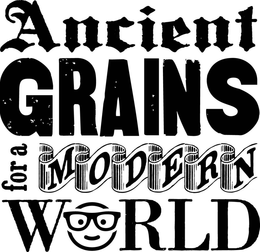 ANCIENT GRAINS FOR A MODERN WORLD trademark