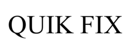 QUIK FIX trademark