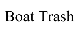 BOAT TRASH trademark