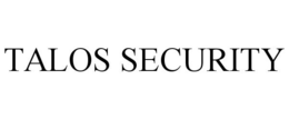 TALOS SECURITY trademark