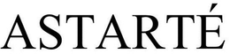 ASTARTÉ trademark