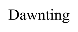 DAWNTING trademark