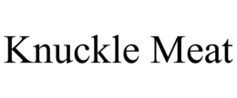 KNUCKLE MEAT trademark