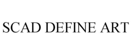SCAD DEFINE ART trademark