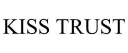 KISS TRUST trademark