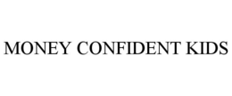 MONEY CONFIDENT KIDS trademark