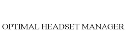 OPTIMAL HEADSET MANAGER trademark