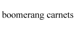 BOOMERANG CARNETS trademark