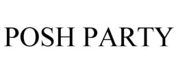 POSH PARTY trademark
