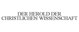 DER HEROLD DER CHRISTLICHEN WISSENSCHAFT trademark