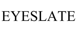 EYESLATE trademark