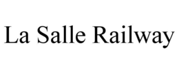 LA SALLE RAILWAY trademark