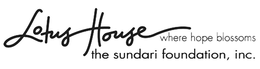 LOTUS HOUSE WHERE HOPE BLOSSOMS THE SUNDARI FOUNDATION, INC. trademark