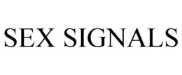 SEX SIGNALS trademark