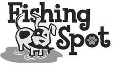 FISHING SPOT trademark