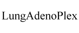 LUNGADENOPLEX trademark