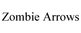 ZOMBIE ARROWS trademark