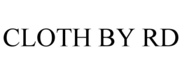 CLOTH BY RD trademark