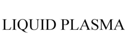 LIQUID PLASMA trademark