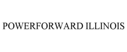 POWERFORWARD ILLINOIS trademark