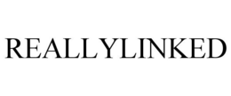 REALLYLINKED trademark