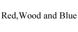 RED,WOOD AND BLUE trademark