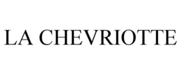 LA CHEVRIOTTE trademark