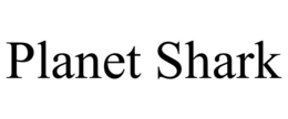 PLANET SHARK trademark