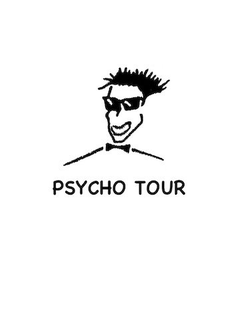 PSYCHO TOUR trademark