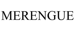 MERENGUE trademark