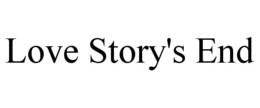 LOVE STORY'S END trademark