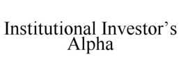INSTITUTIONAL INVESTOR'S ALPHA trademark