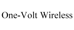 ONE-VOLT WIRELESS trademark