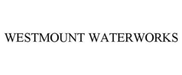 WESTMOUNT WATERWORKS trademark