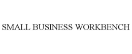 SMALL BUSINESS WORKBENCH trademark