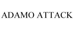 ADAMO ATTACK trademark