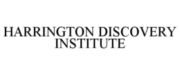 HARRINGTON DISCOVERY INSTITUTE trademark