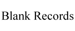 BLANK RECORDS trademark