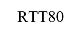 RTT80 trademark