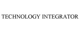 TECHNOLOGY INTEGRATOR trademark