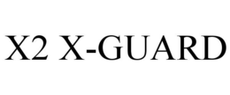 X2 X-GUARD trademark