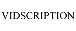 VIDSCRIPTION trademark