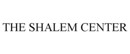 THE SHALEM CENTER trademark