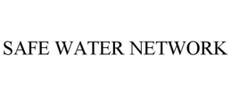 SAFE WATER NETWORK trademark