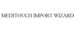 MEDITOUCH IMPORT WIZARD trademark